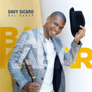 album_davy_sicard_bal_kabar_sakifo_talents